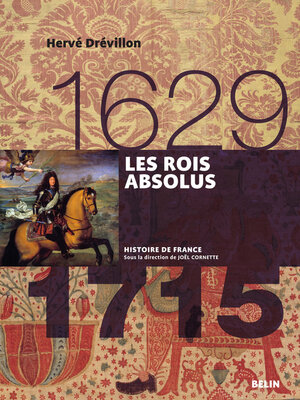 cover image of Les Rois absolus (1629-1715)